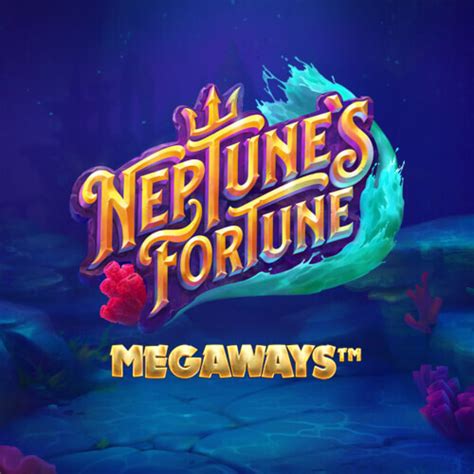 Neptune S Fortune Megaways 888 Casino